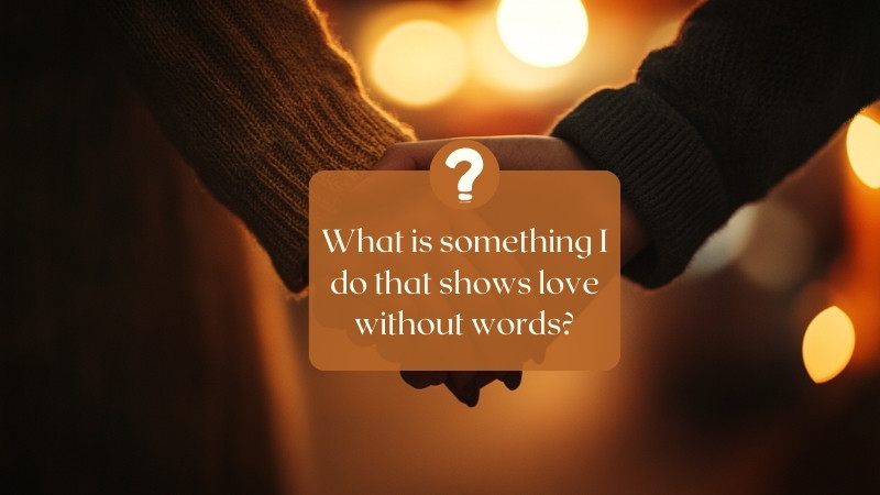 Intimate Questions About Love and Feelings