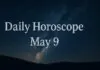 Daily Horoscope May 9